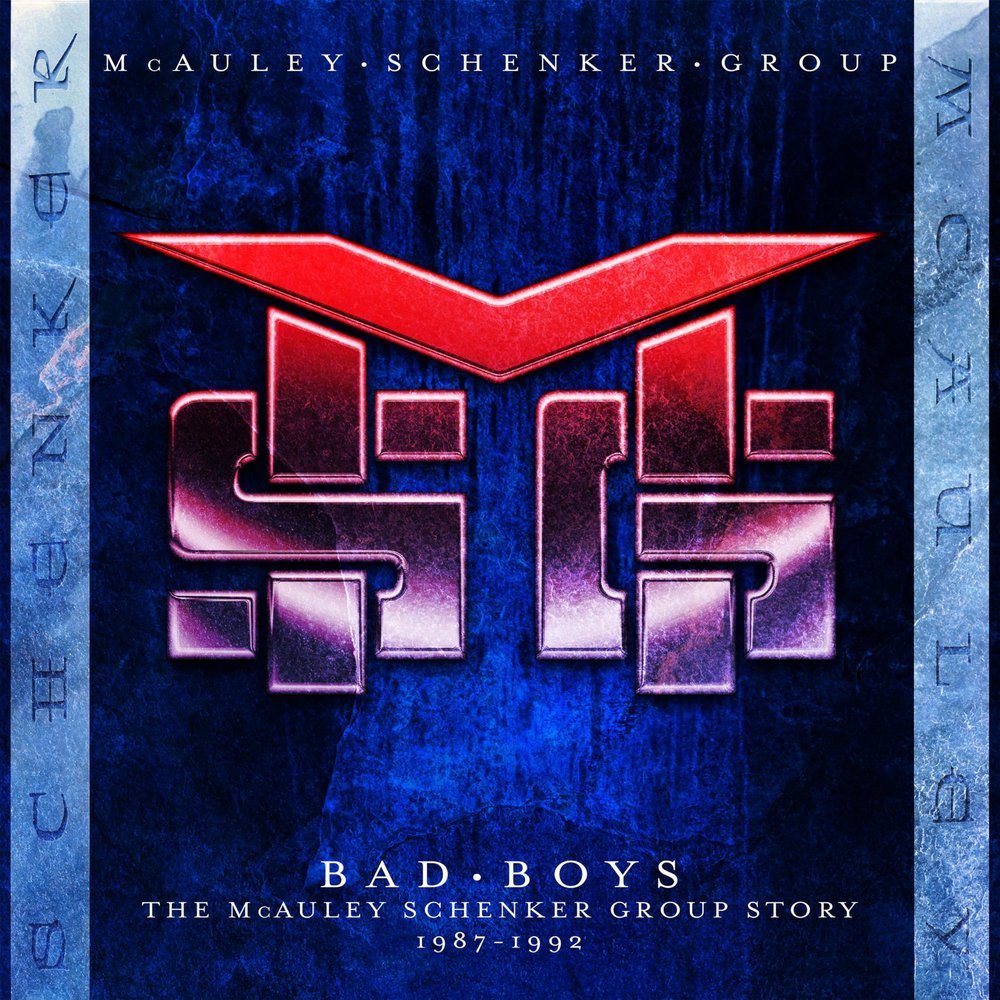 Bad Boys - The McAuley Schenker Group Story 1987-1992