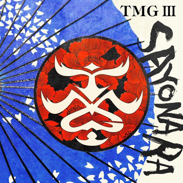 TMG III SAYONARA
