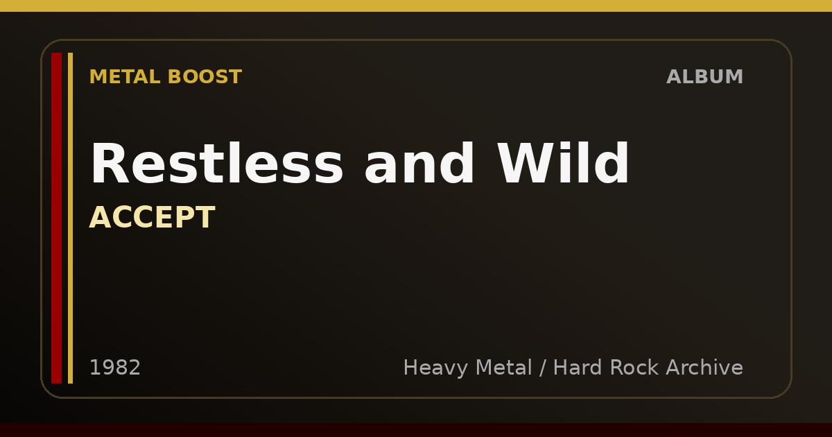 Restless and Wild – ACCEPT | METAL BOOST album visual