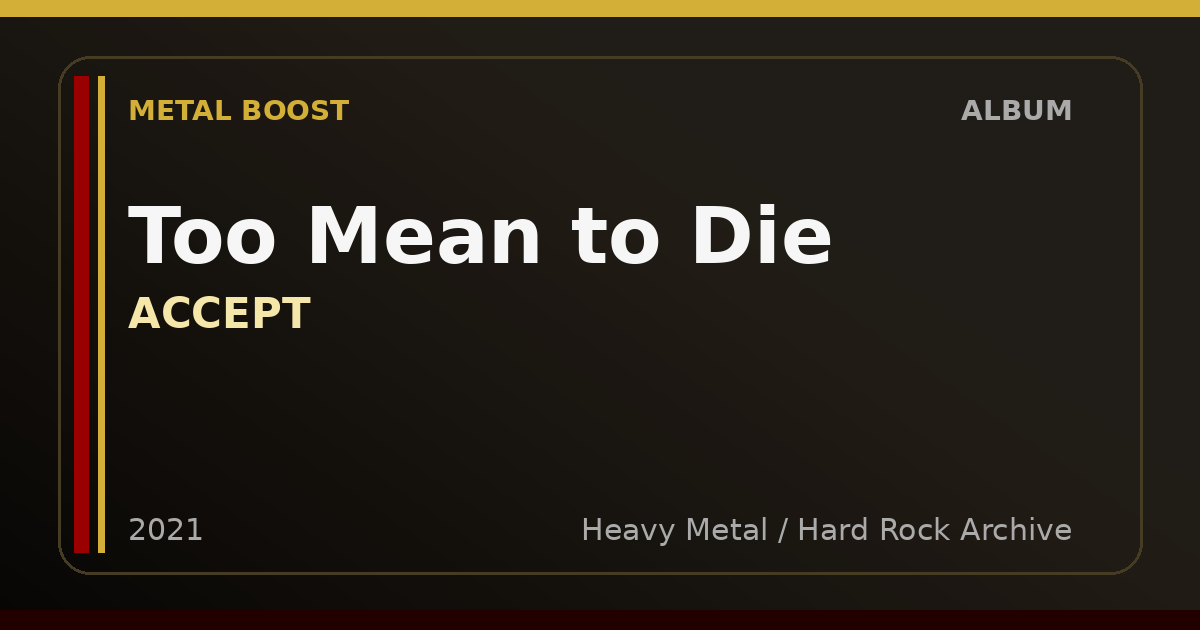 Too Mean to Die – ACCEPT | METAL BOOST album visual