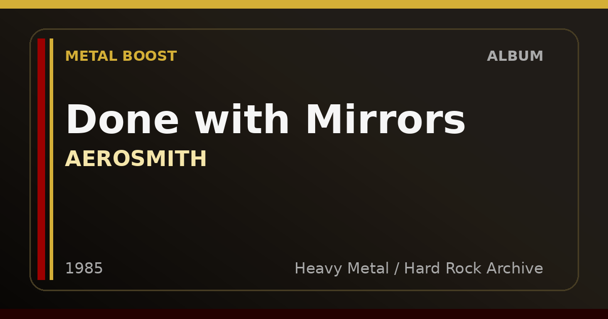Done with Mirrors – AEROSMITH | METAL BOOST album visual
