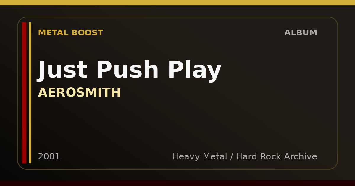 Just Push Play – AEROSMITH | METAL BOOST album visual