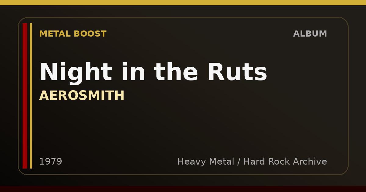 Night in the Ruts – AEROSMITH | METAL BOOST album visual