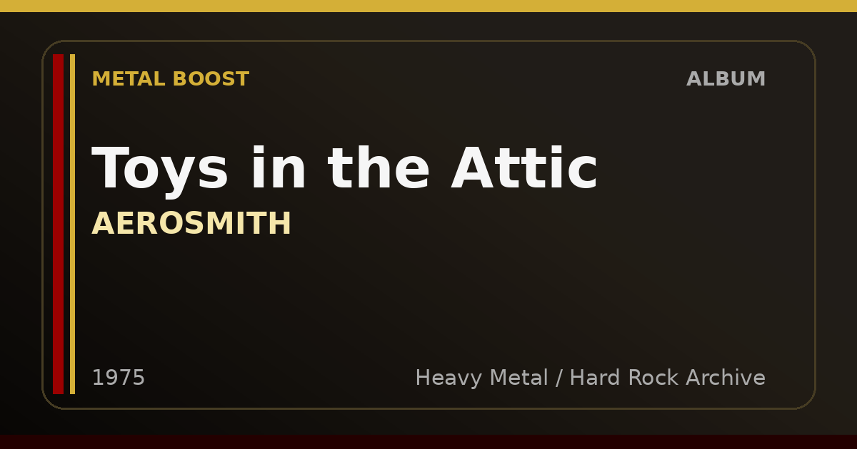 Toys in the Attic – AEROSMITH | METAL BOOST album visual