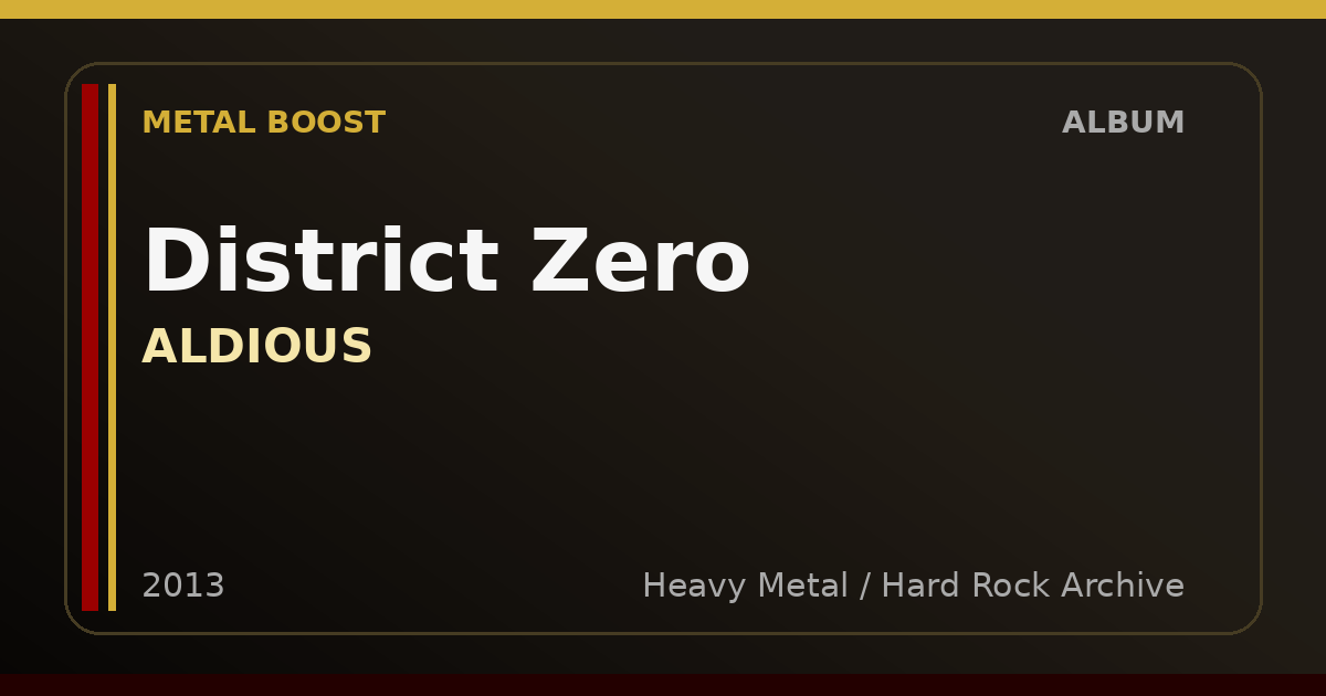 District Zero – ALDIOUS | METAL BOOST album visual