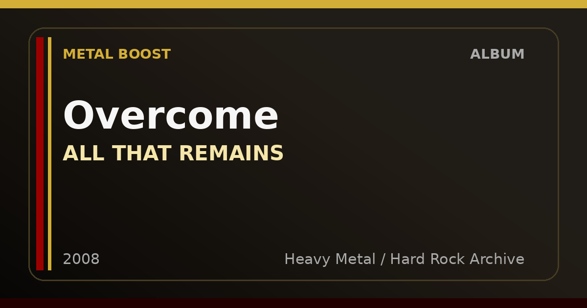Overcome – ALL THAT REMAINS | METAL BOOST album visual