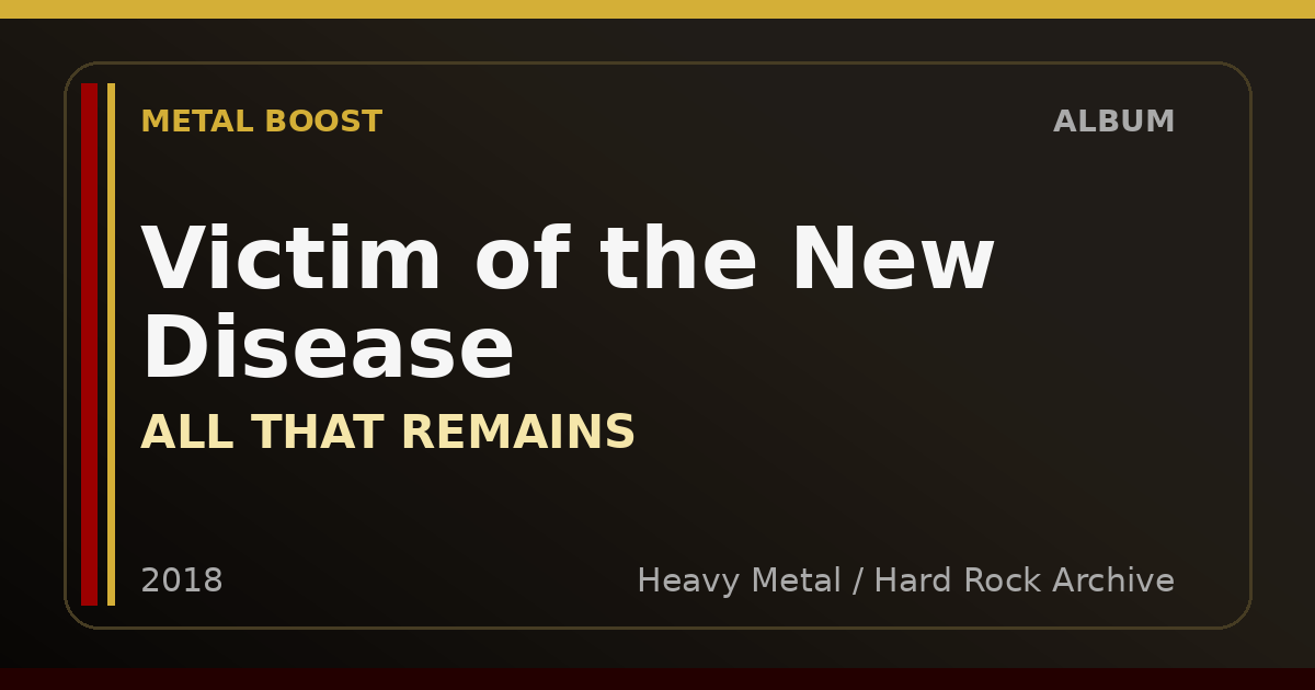 Victim of the New Disease – ALL THAT REMAINS | METAL BOOST album visual