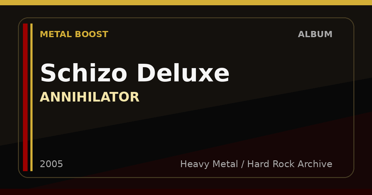 Schizo Deluxe – ANNIHILATOR | METAL BOOST album visual