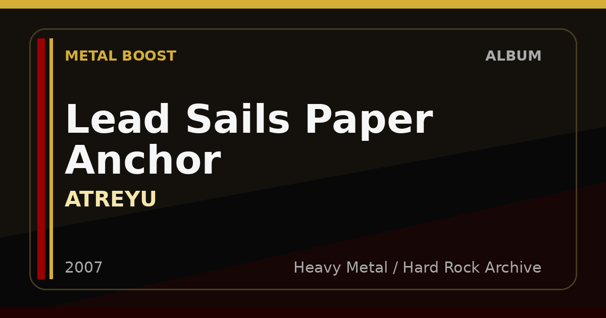 Lead Sails Paper Anchor – ATREYU | METAL BOOST album visual