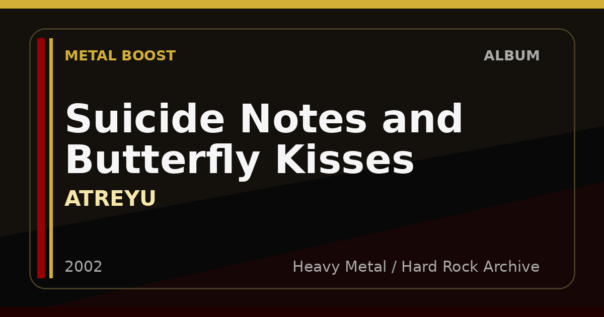 Suicide Notes and Butterfly Kisses – ATREYU | METAL BOOST album visual