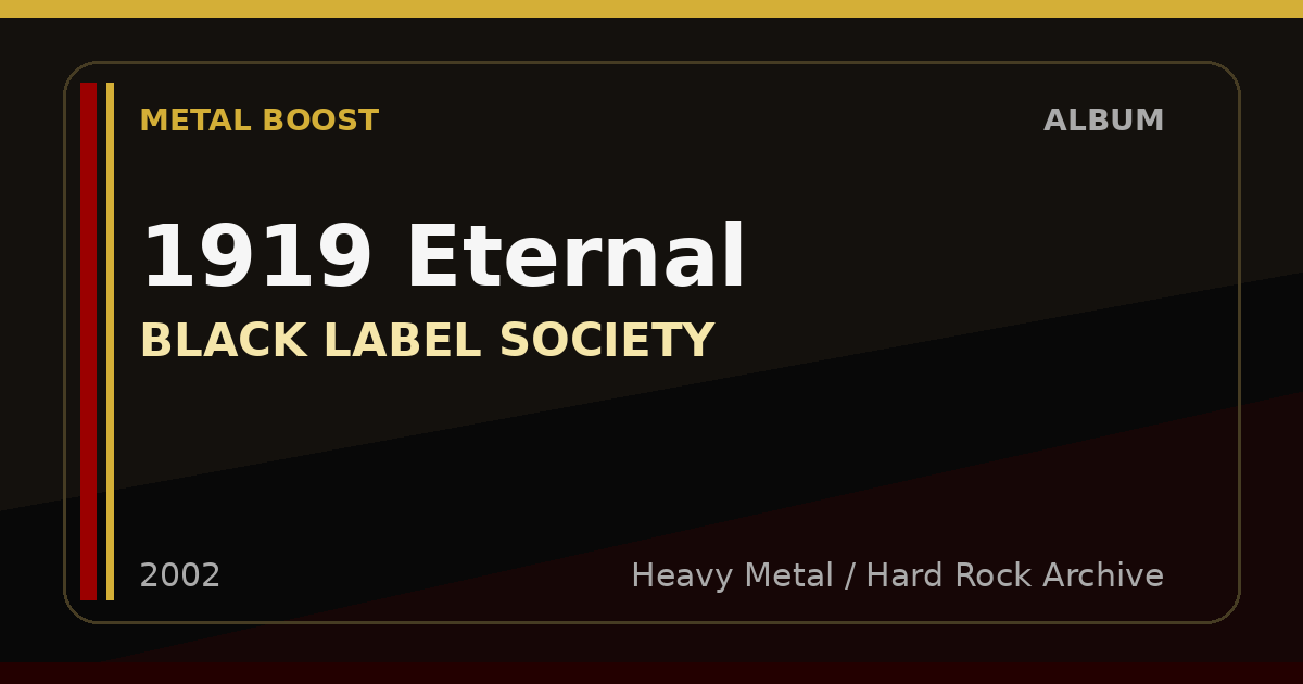 1919 Eternal – BLACK LABEL SOCIETY | METAL BOOST album visual