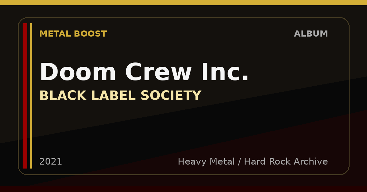 Doom Crew Inc. – BLACK LABEL SOCIETY | METAL BOOST album visual