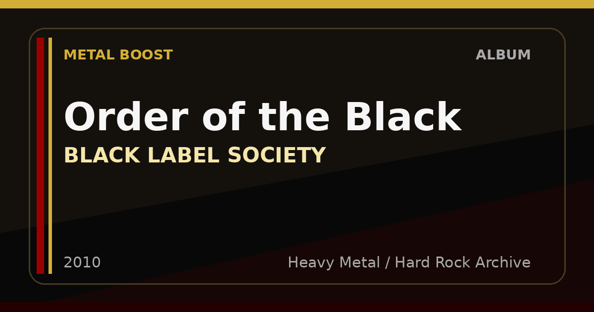 Order of the Black – BLACK LABEL SOCIETY | METAL BOOST album visual