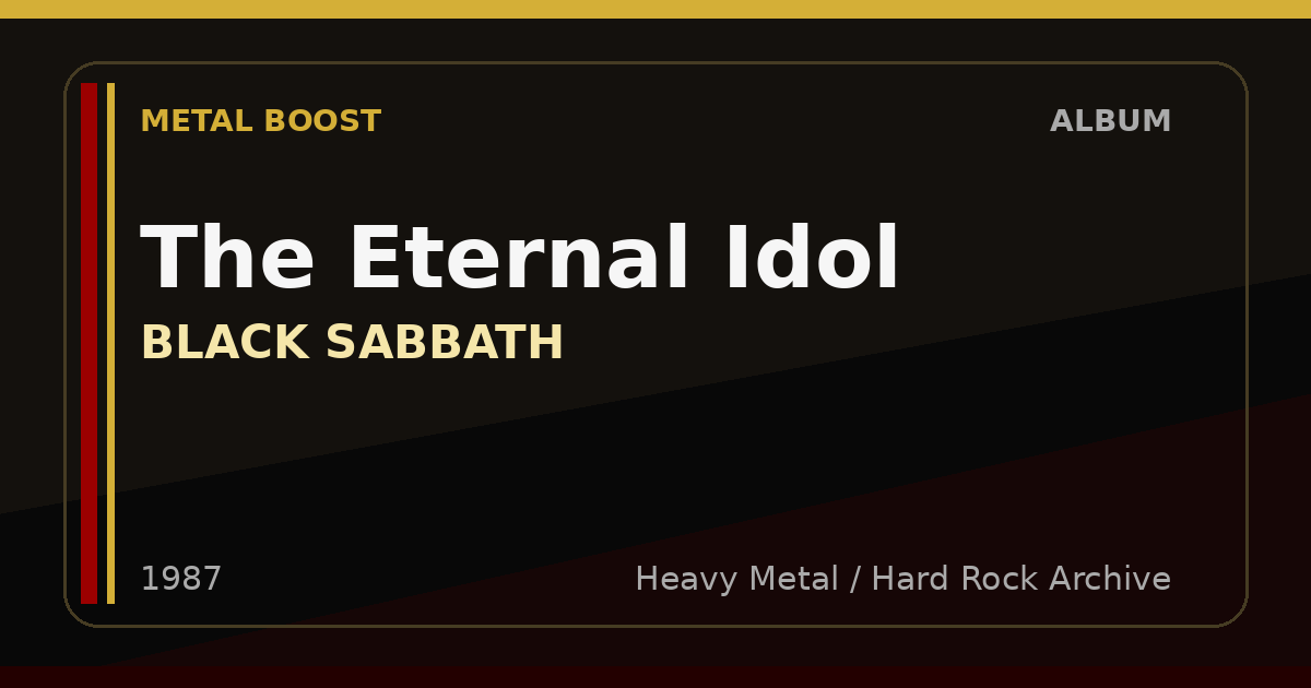 The Eternal Idol – BLACK SABBATH | METAL BOOST album visual