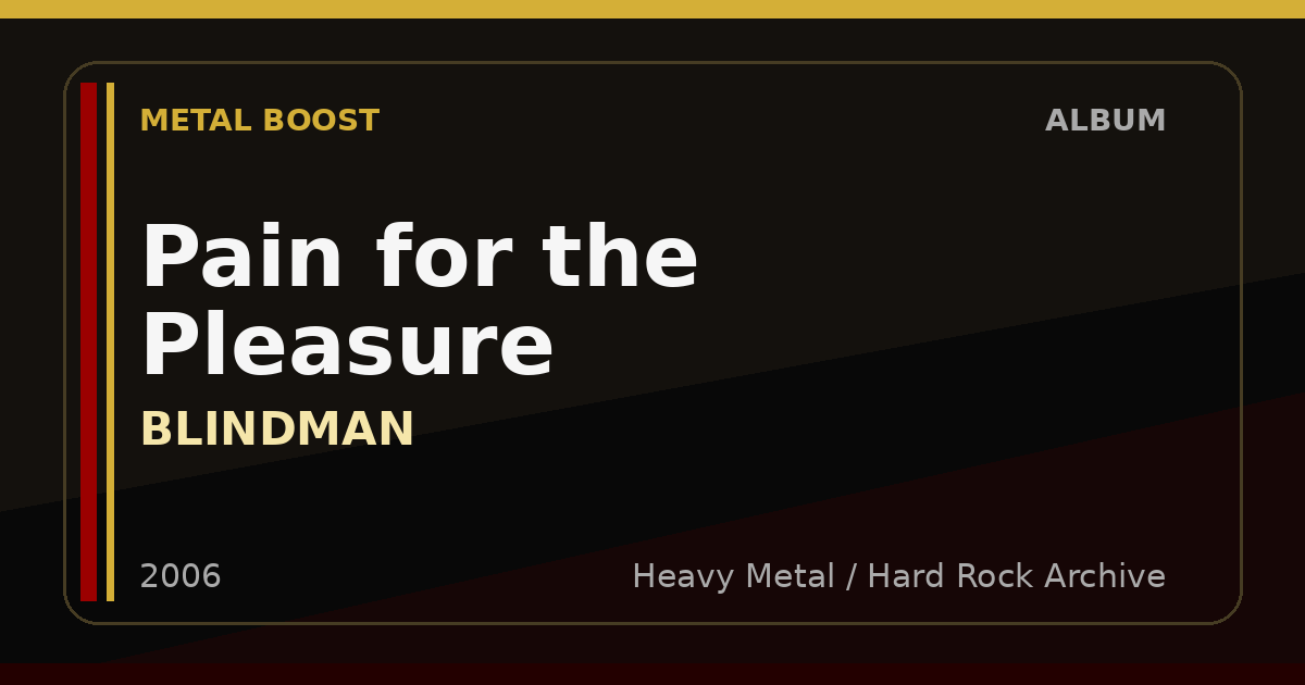 Pain for the Pleasure – BLINDMAN | METAL BOOST album visual