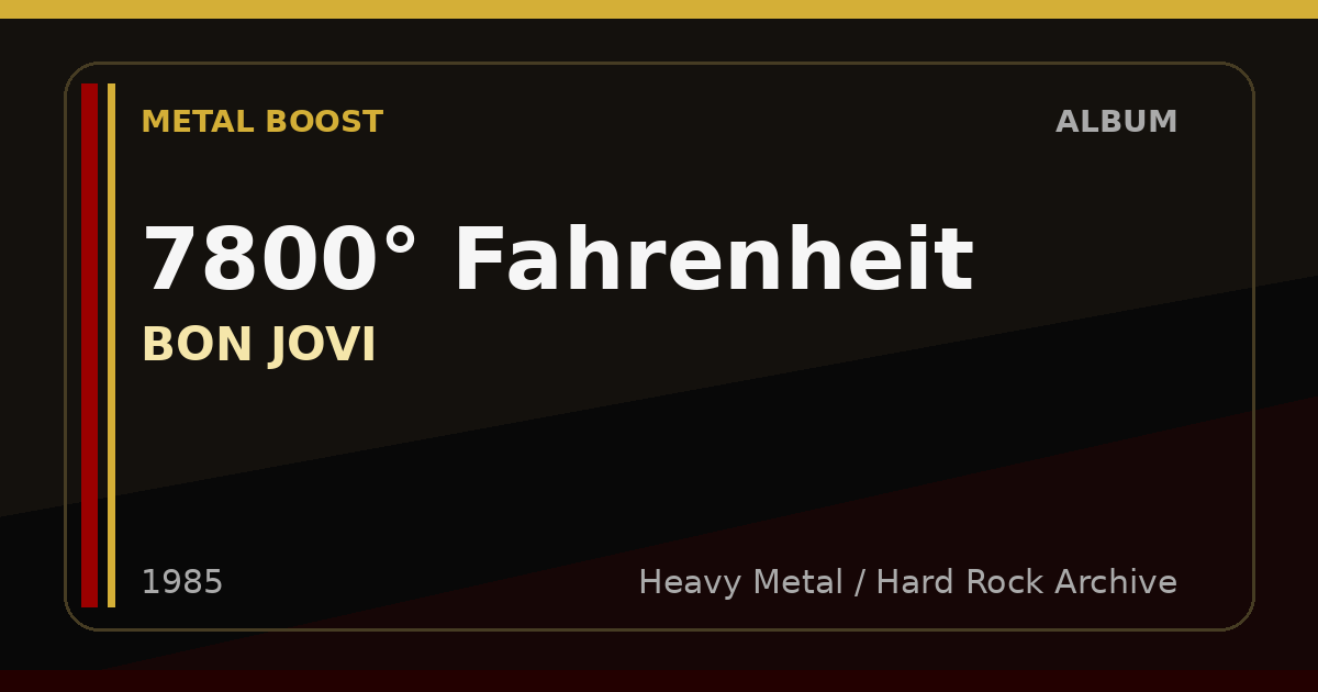 7800° Fahrenheit – BON JOVI | METAL BOOST album visual