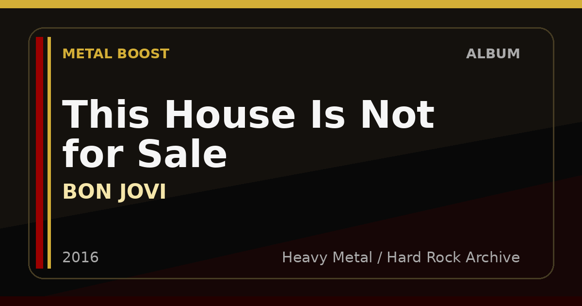 This House Is Not for Sale – BON JOVI | METAL BOOST album visual