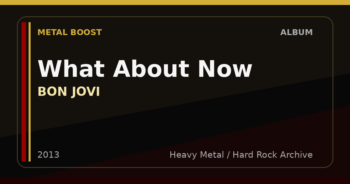 What About Now – BON JOVI | METAL BOOST album visual