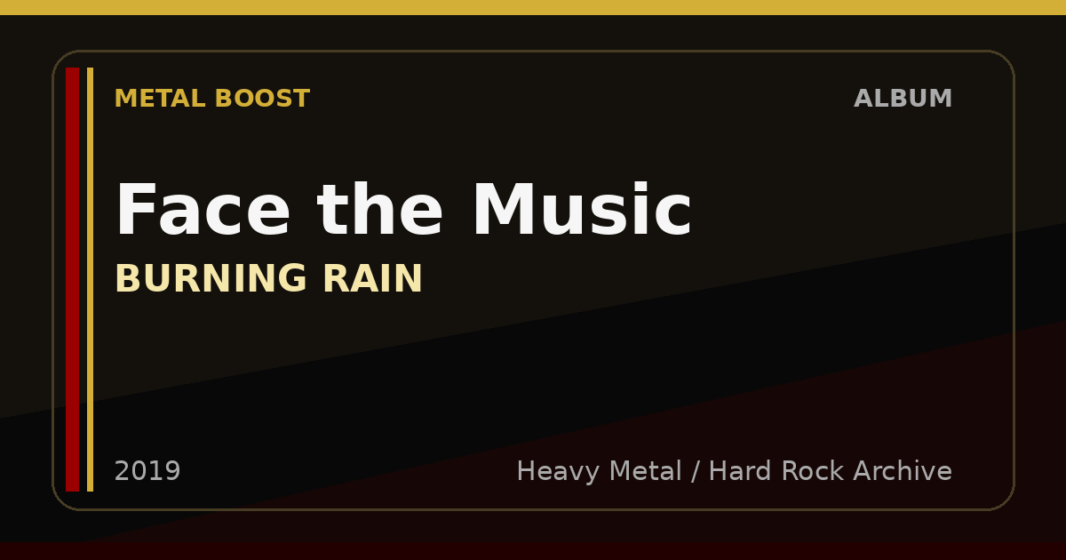Face the Music – BURNING RAIN | METAL BOOST album visual