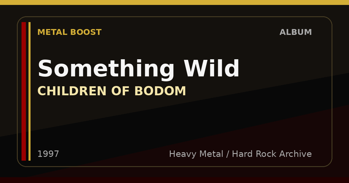 Something Wild – CHILDREN OF BODOM | METAL BOOST album visual