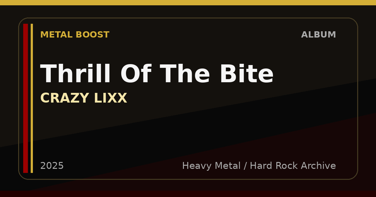 Thrill Of The Bite – CRAZY LIXX | METAL BOOST album visual