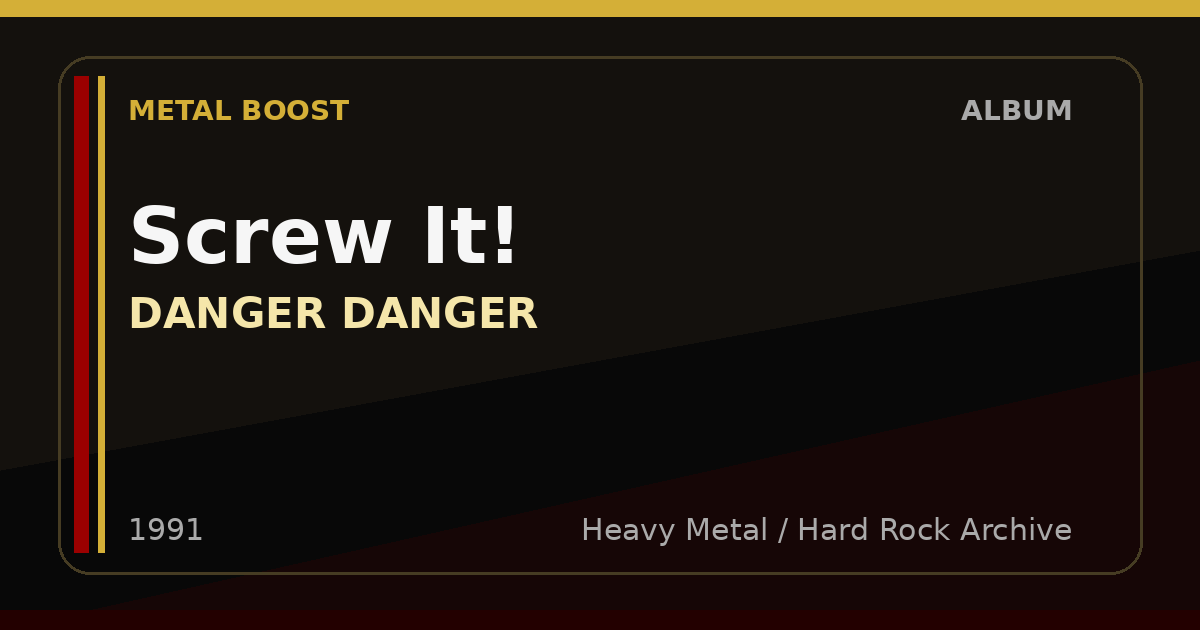 Screw It! – DANGER DANGER | METAL BOOST album visual