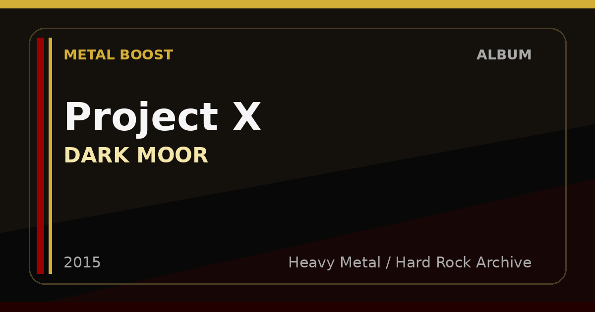 Project X – DARK MOOR | METAL BOOST album visual