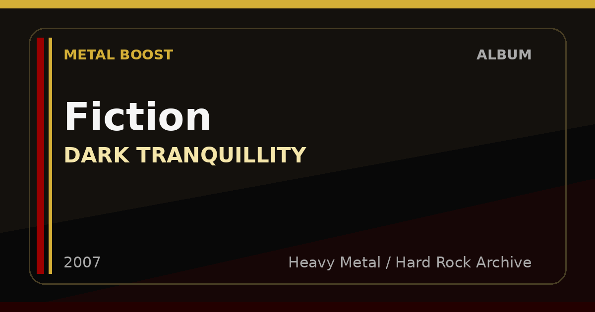 Fiction – DARK TRANQUILLITY | METAL BOOST album visual