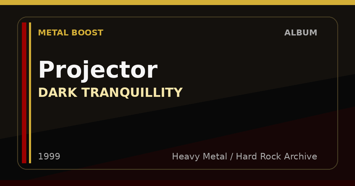 Projector – DARK TRANQUILLITY | METAL BOOST album visual