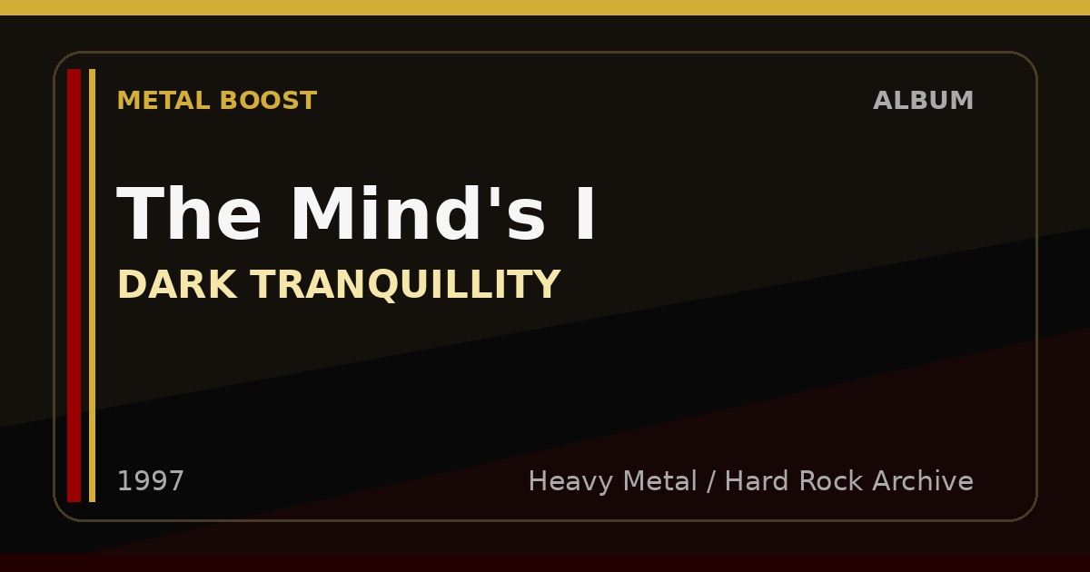 The Mind's I – DARK TRANQUILLITY | METAL BOOST album visual