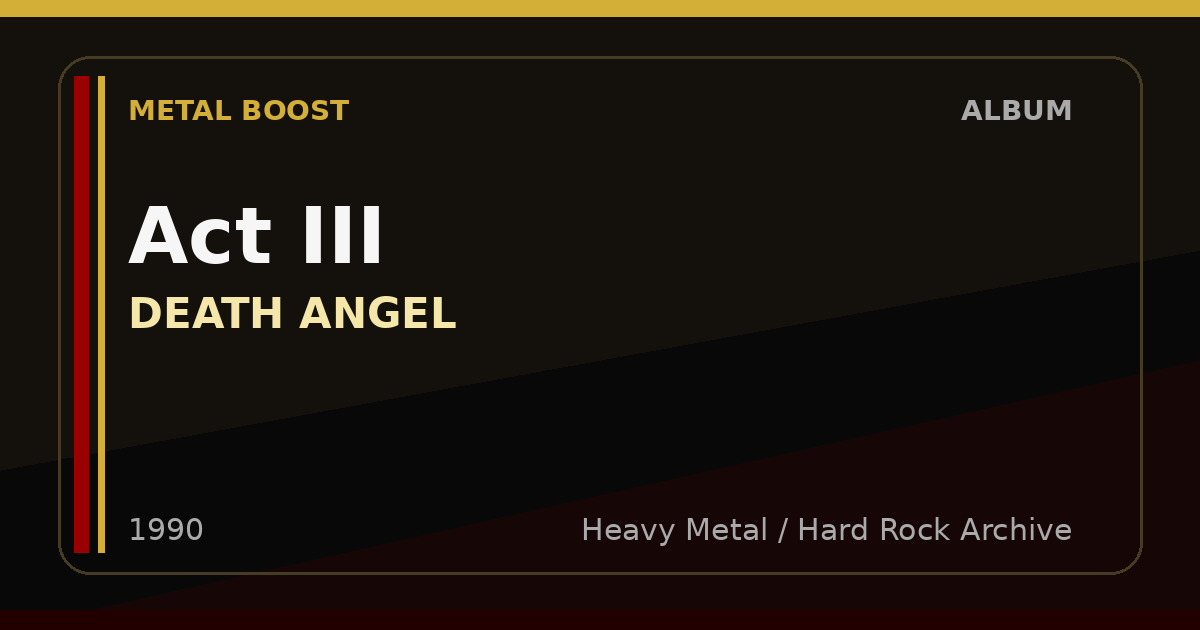 Act III – DEATH ANGEL | METAL BOOST album visual