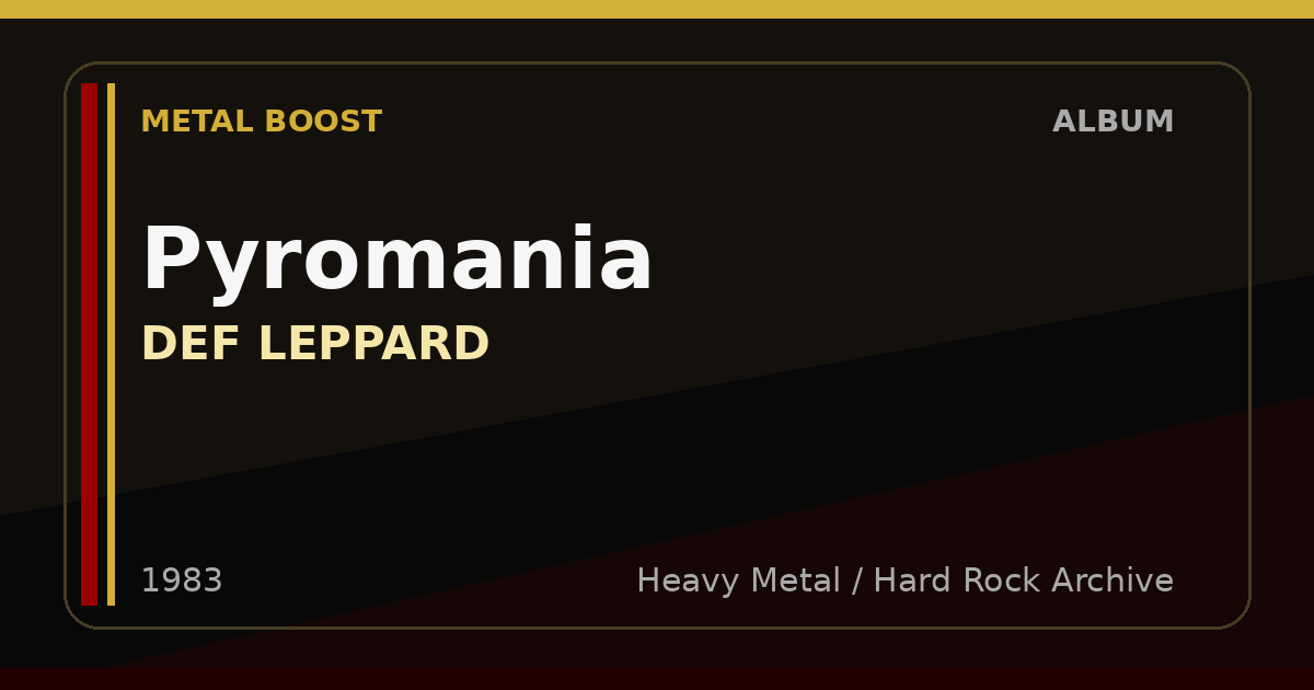 Pyromania – DEF LEPPARD | METAL BOOST album visual