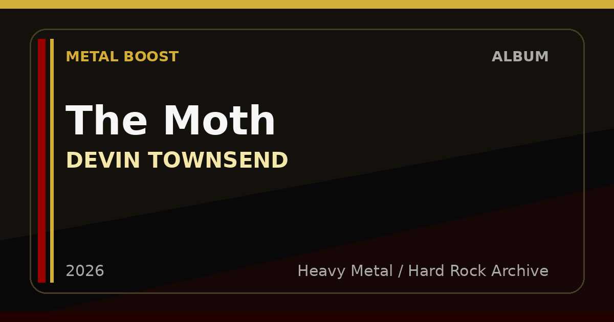 The Moth – DEVIN TOWNSEND | METAL BOOST album visual