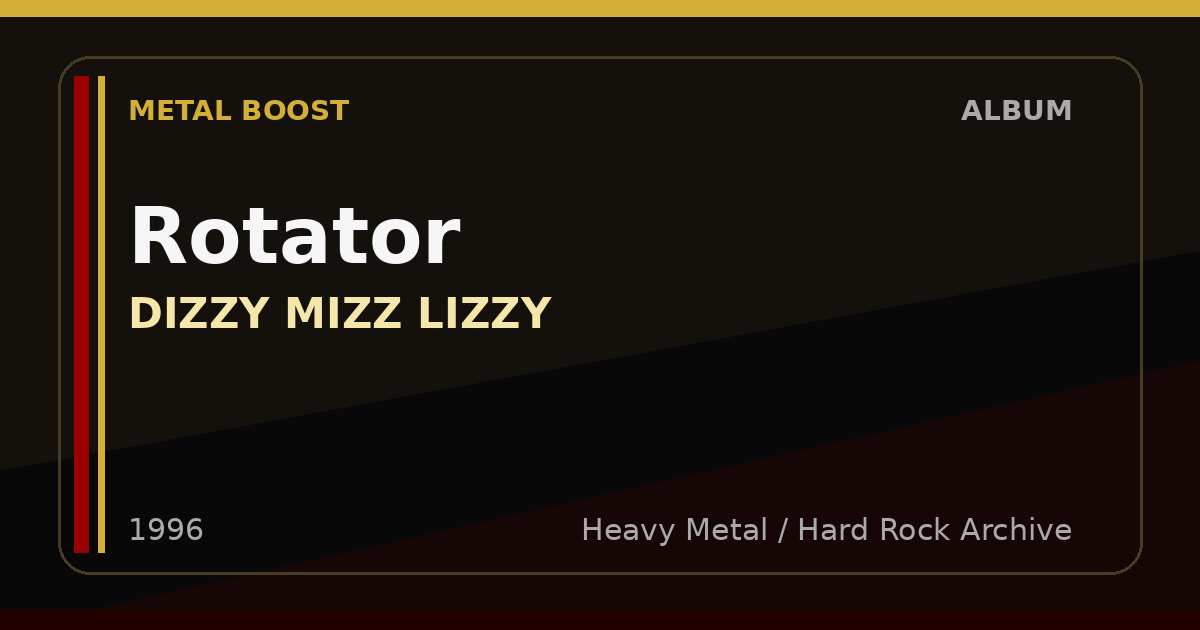Rotator – DIZZY MIZZ LIZZY | METAL BOOST album visual