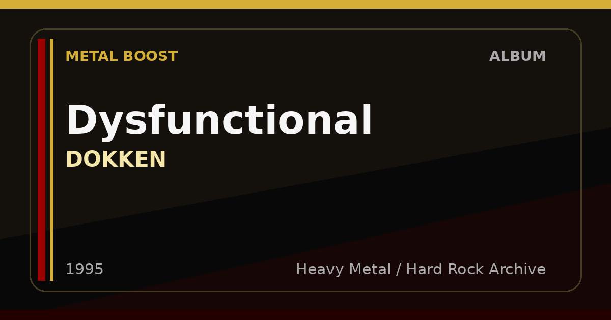 Dysfunctional – DOKKEN | METAL BOOST album visual