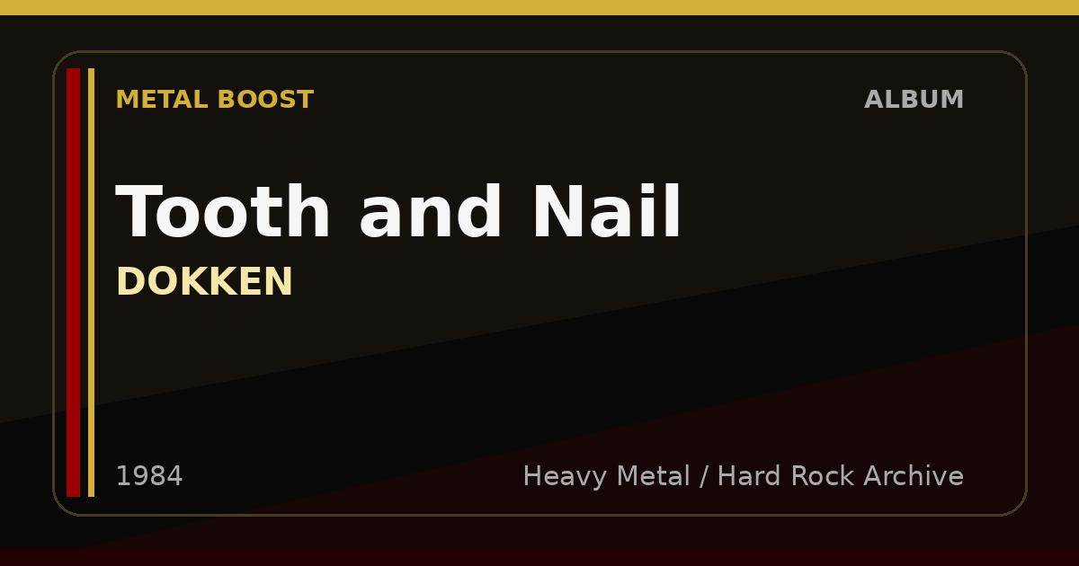 Tooth and Nail – DOKKEN | METAL BOOST album visual
