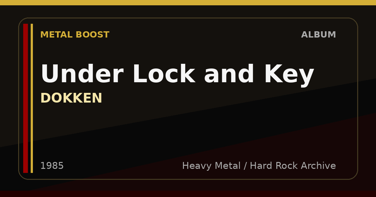 Under Lock and Key – DOKKEN | METAL BOOST album visual