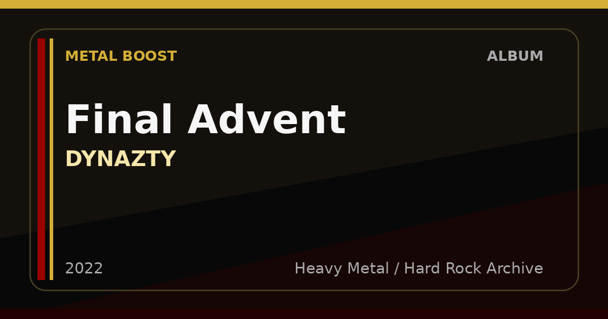 Final Advent – DYNAZTY | METAL BOOST album visual