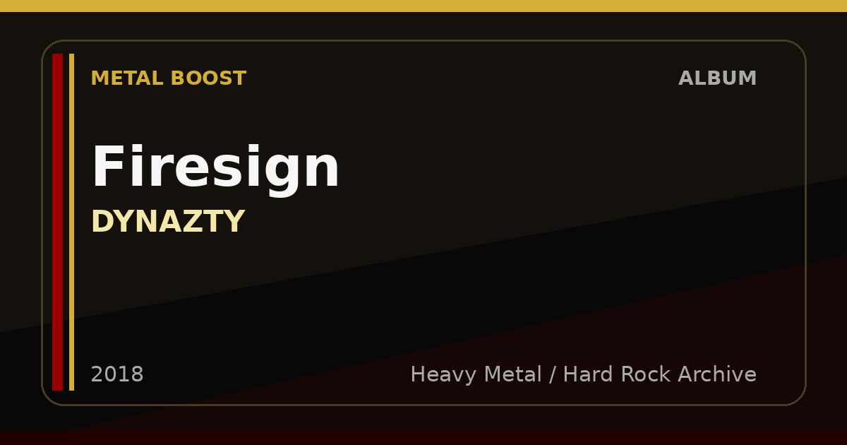 Firesign – DYNAZTY | METAL BOOST album visual