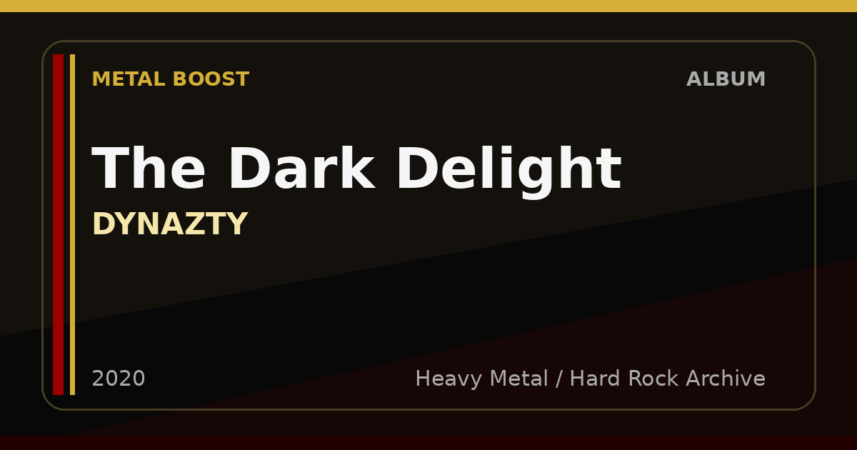 The Dark Delight – DYNAZTY | METAL BOOST album visual