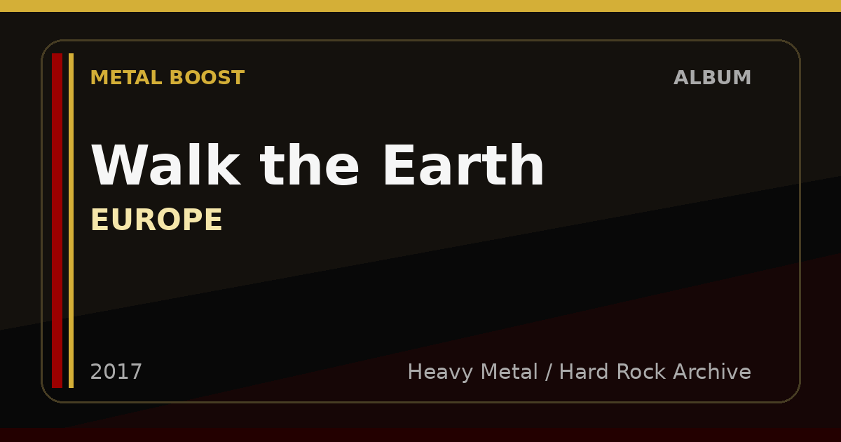 Walk the Earth – EUROPE | METAL BOOST album visual