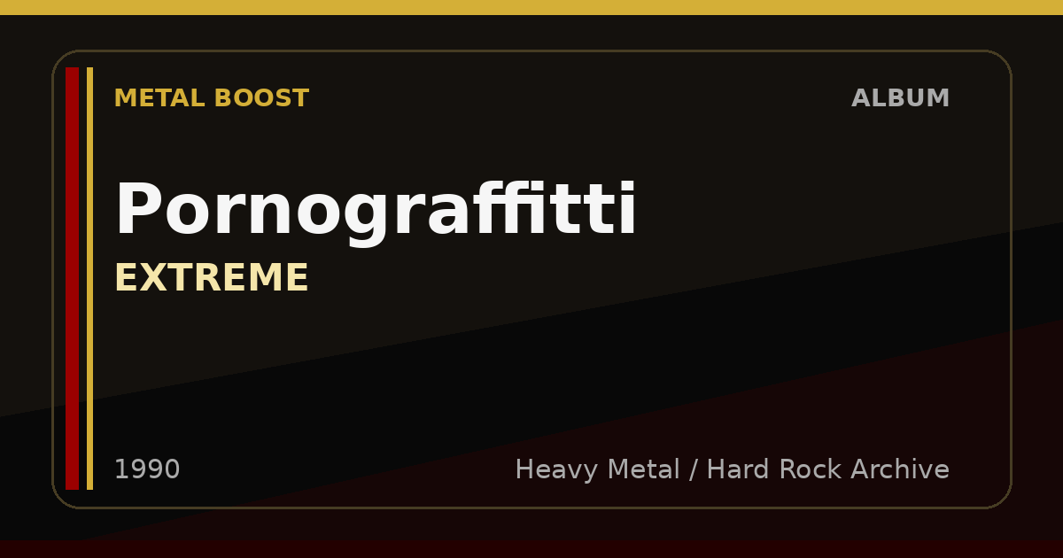 Pornograffitti – EXTREME | METAL BOOST album visual