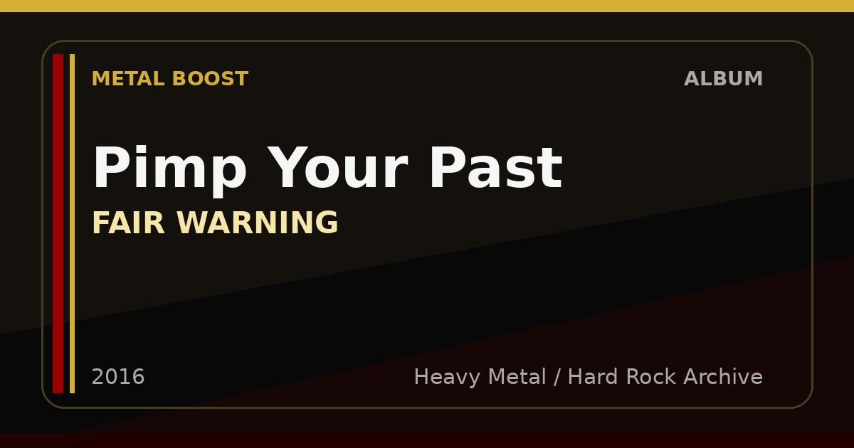 Pimp Your Past – FAIR WARNING | METAL BOOST album visual
