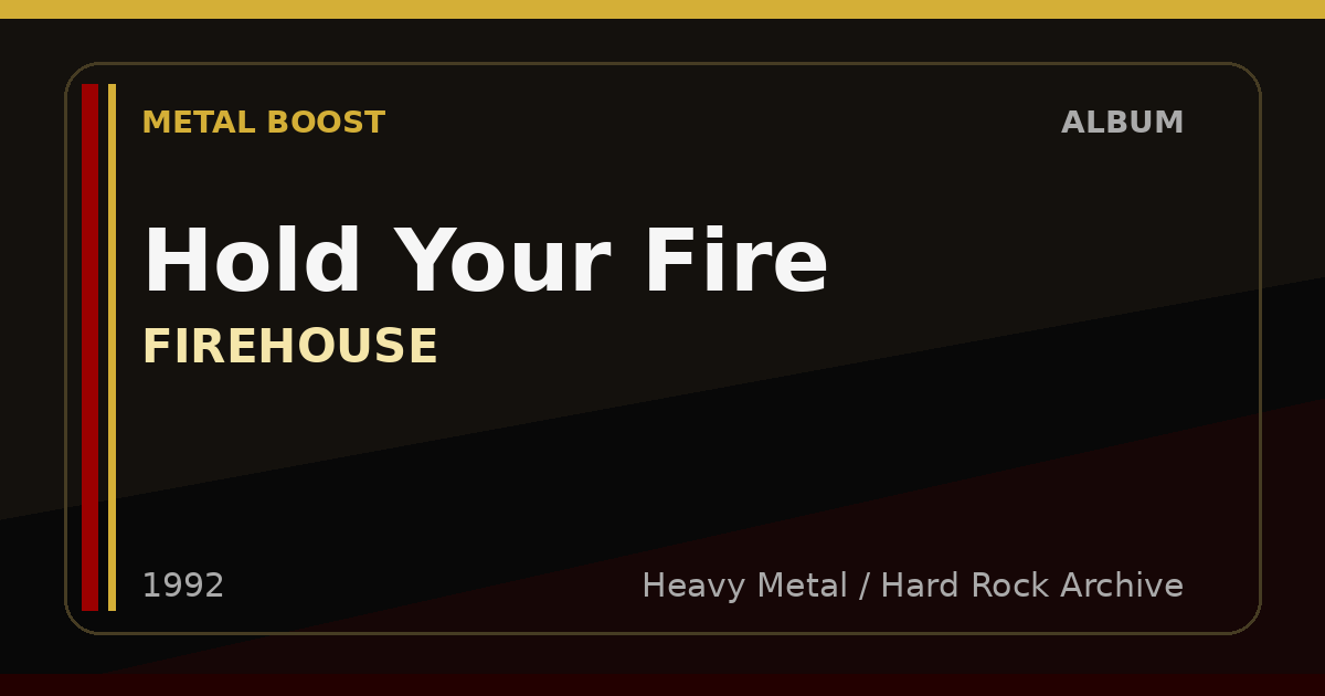 Hold Your Fire – FIREHOUSE | METAL BOOST album visual
