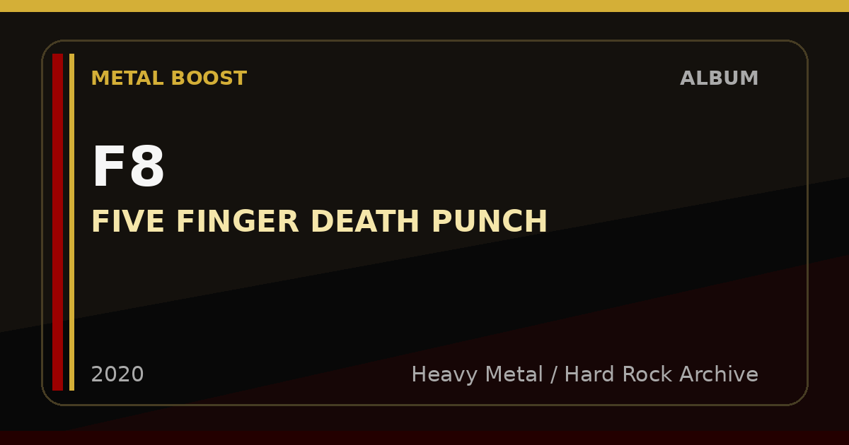 F8 – FIVE FINGER DEATH PUNCH | METAL BOOST album visual