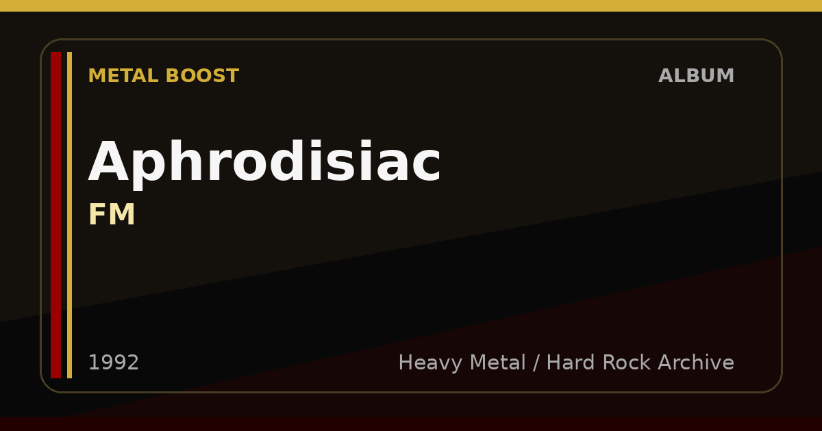 Aphrodisiac – FM | METAL BOOST album visual