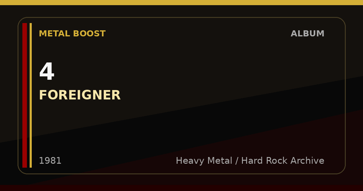 4 – FOREIGNER | METAL BOOST album visual