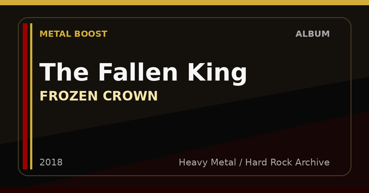 The Fallen King – FROZEN CROWN | METAL BOOST album visual