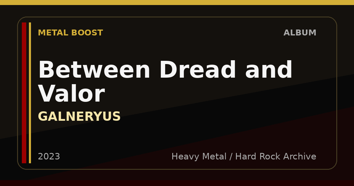 Between Dread and Valor – GALNERYUS | METAL BOOST album visual