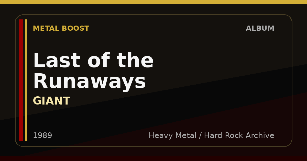 Last of the Runaways – GIANT | METAL BOOST album visual